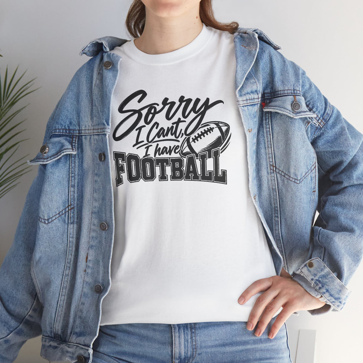 Sorry I Can’t I Have Football T-Shirt