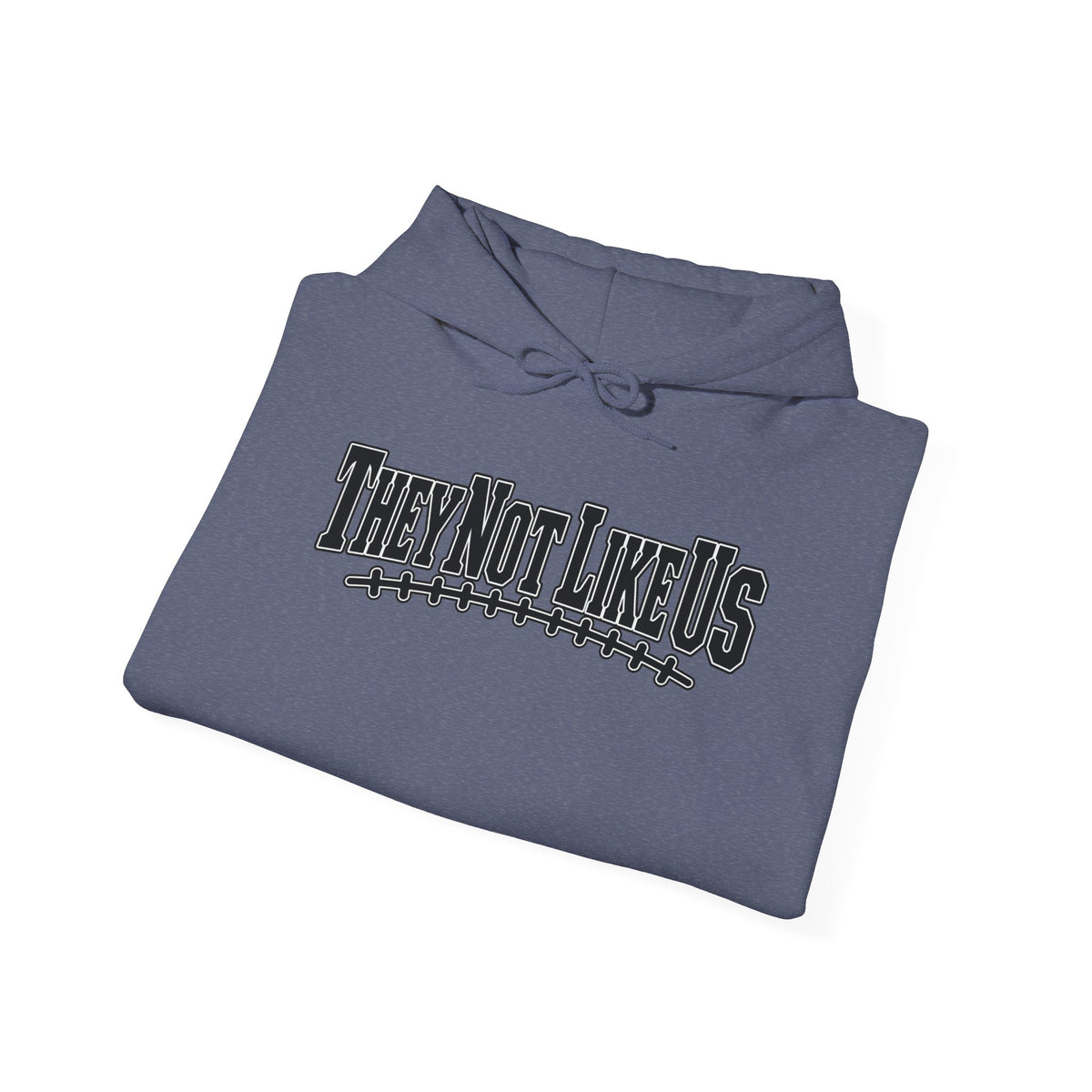 They Not Like Us Hoodie — Streetwear Graphic Pullover