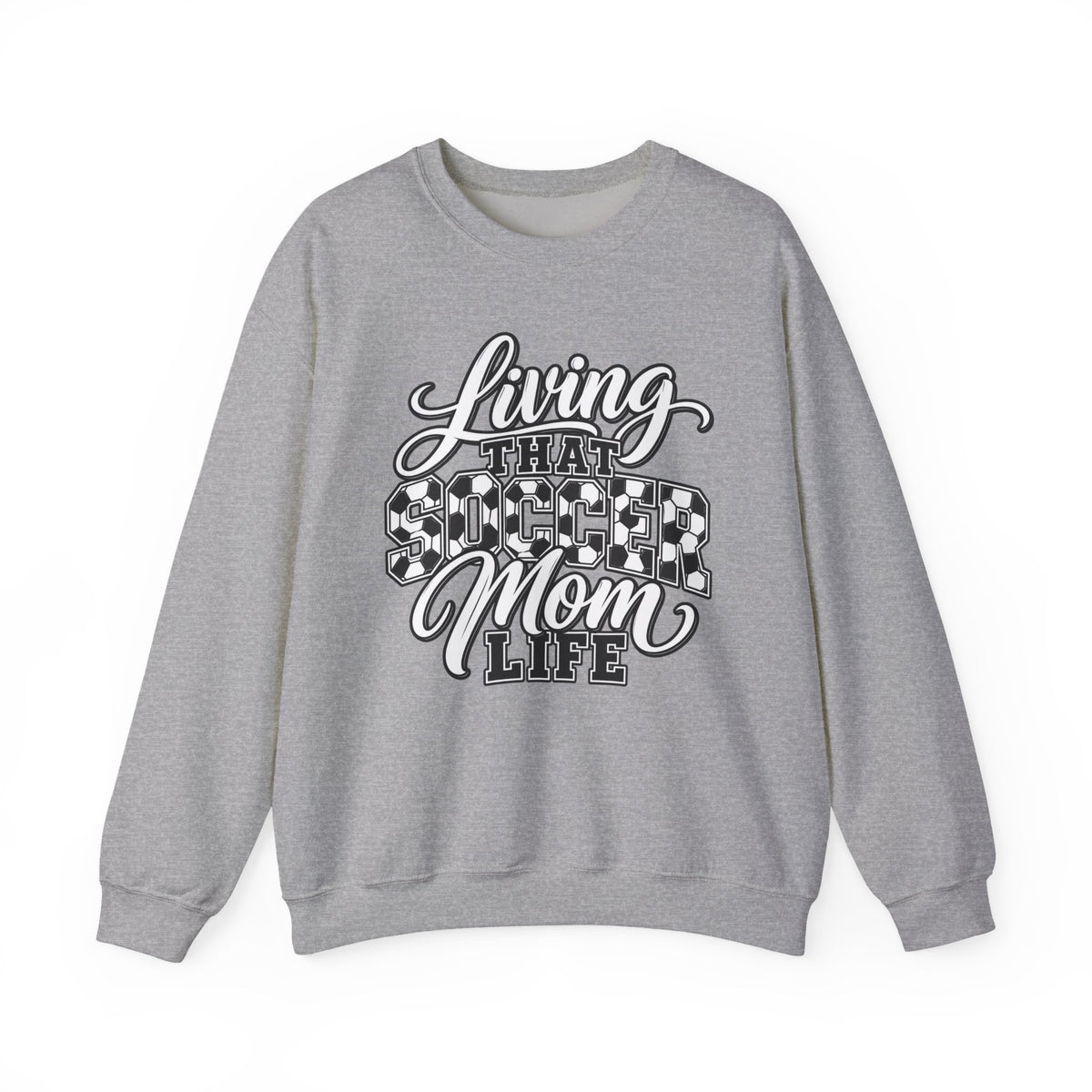 Living That Soccer Mom Life Sweatshirt