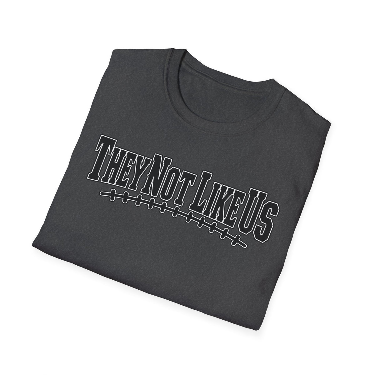 They Not Like Us T-Shirt