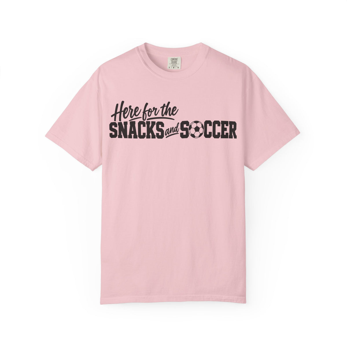 Here for the Snacks and Soccer T‑Shirt