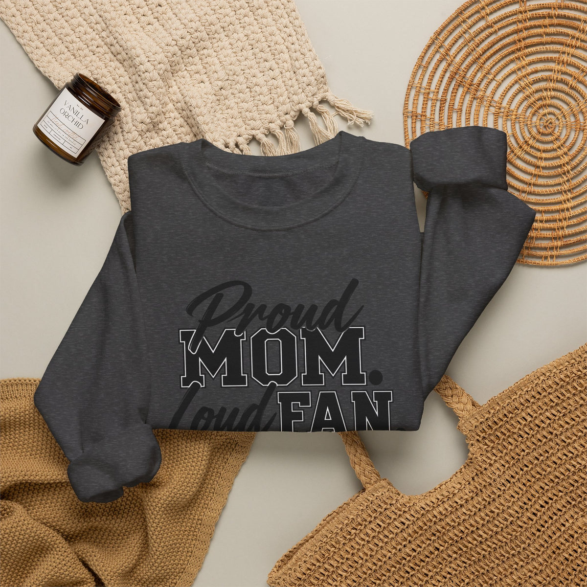 Proud Mom Loud Fan Sweatshirt