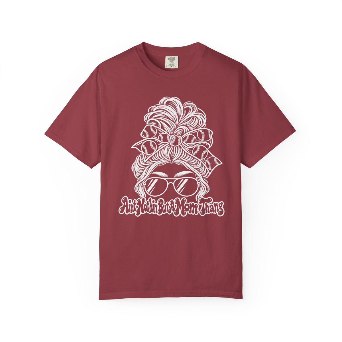 Aint Nothin But A Mom Thang Messy Bun Sunglasses T‑Shirt — Baseball Hairband Graphic Tee