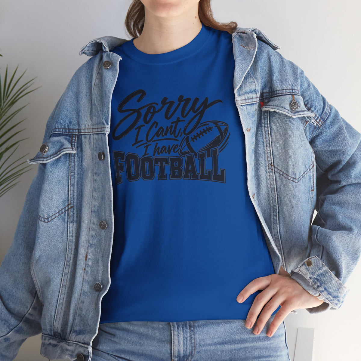Sorry I Can’t I Have Football T-Shirt