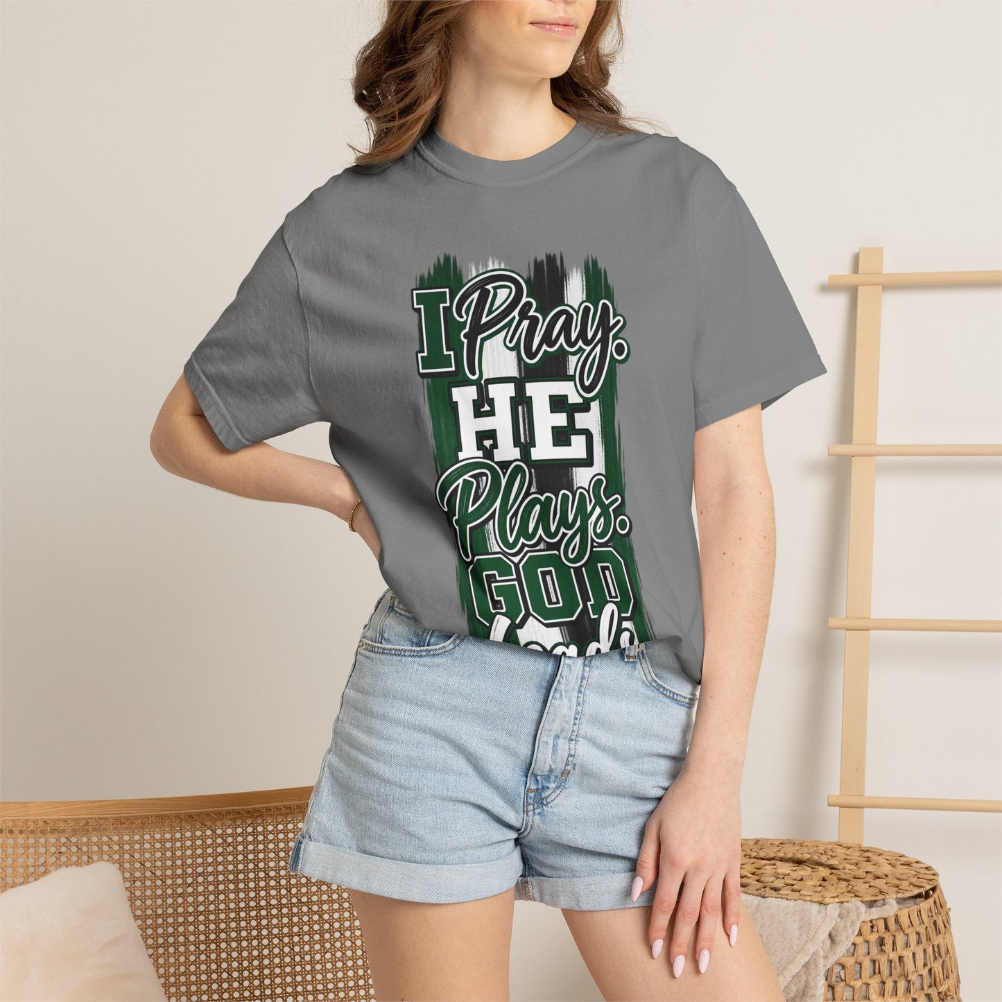 I Pray He Plays God Leads T-Shirt