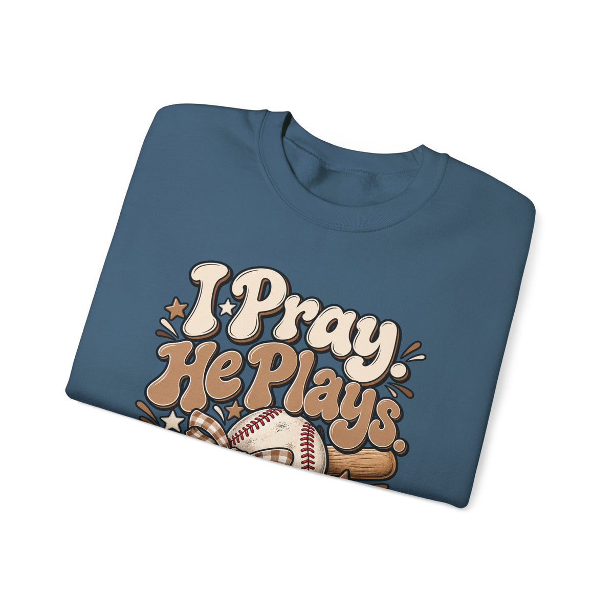 Prayerful Baseball Crewneck Sweatshirt — “I Pray, He Plays, God Leads”
