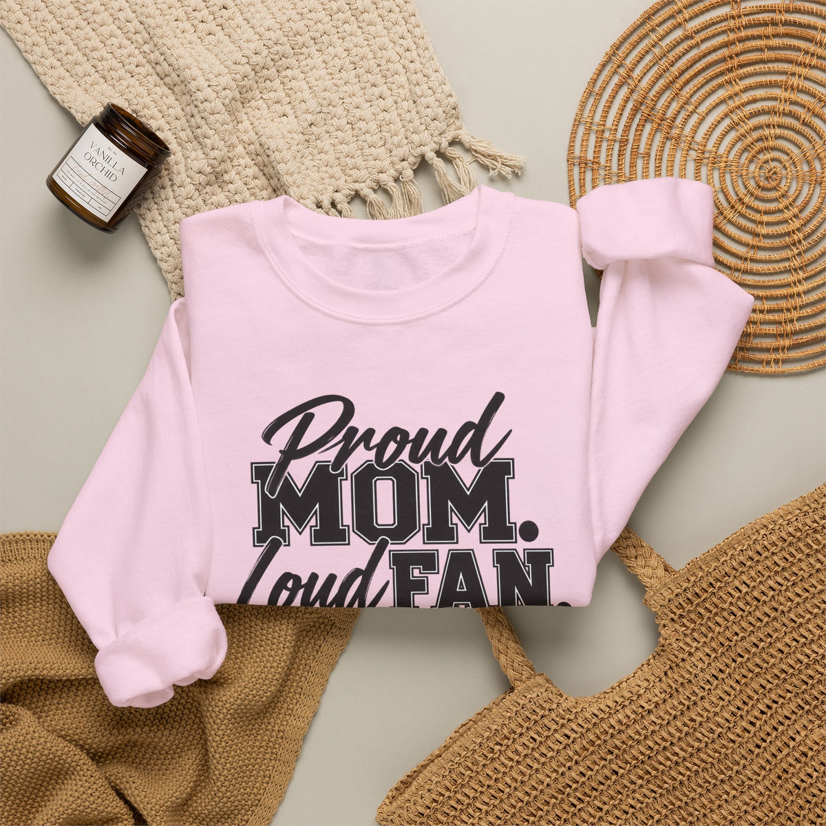Proud Mom Loud Fan Sweatshirt