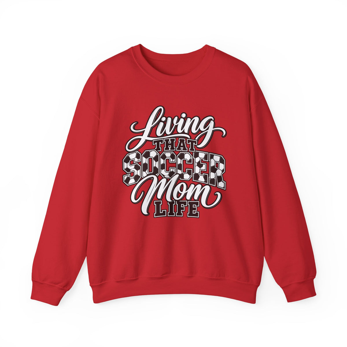 Living That Soccer Mom Life Sweatshirt