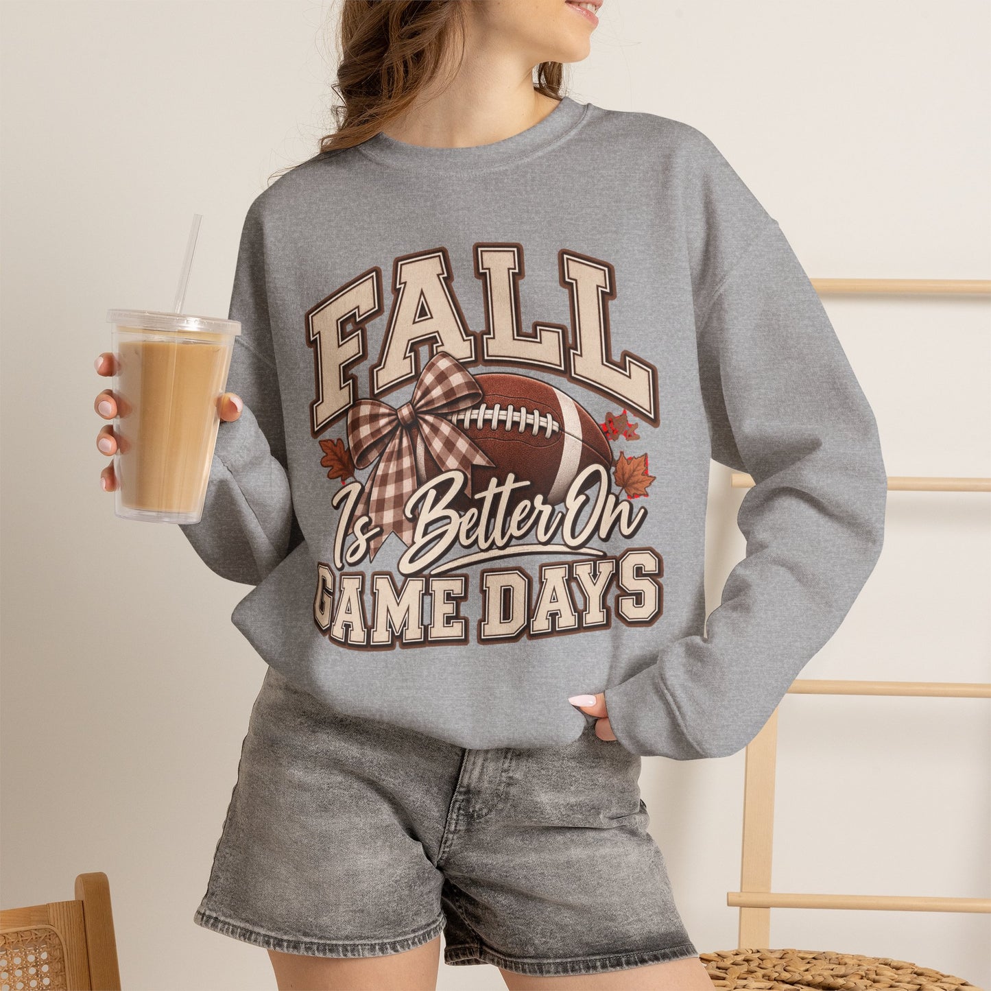 Fall Is Better On Game Days Sweatshirt